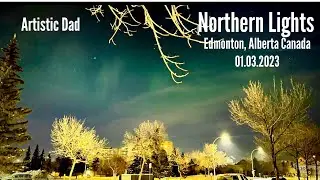 Northern Lights in Edmonton Alberta Canada January 04,2023 @ 1:47 am🇨🇦🍁🇵🇭