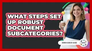 What Steps Set Up Robust Document Subcategories?