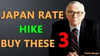 Charlie Munger: Once Japan Raises Rates, Buy These 3 Assets Immediately!