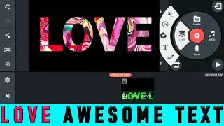LOVE Colorful Multi Text Editing || Love Awesome Text Editing || KineMaster || DATA master1