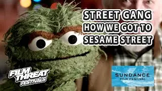 STREET GANG: HOW WE GOT TO SESAME STREET | Sundance 2021 | Film Threat Festivals | Marilyn Agrelo