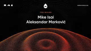 92 I Progressive Tales with Mike Isai & Aleksandar Marković