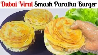 Dubai Viral Paratha Smash Burger | Breakfast Recipe | Chicken Burger Recipe | lachha Paratha Recipe 