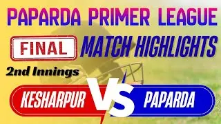 FINAL MATCH HIGHLIGHTS || KING OF KESHARPUR 🆚️  PAPARDA || PAPARDA PRIMER LEAGUE 2025-26.  