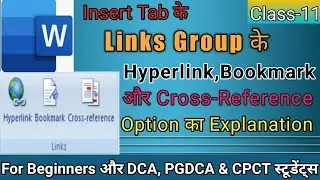 Insert Tab mai Link  group  ka Upyog karna Hyperlink aur Cross Reference ke  Sath. हिन्दी में!