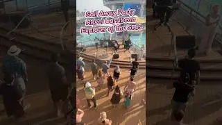 Royal Caribbean Explorer of the Seas Sail away party #cruise #sailawayparty @Royal Caribbean #travel