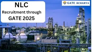 NLC Recruitment Through GATE 2025 Exam