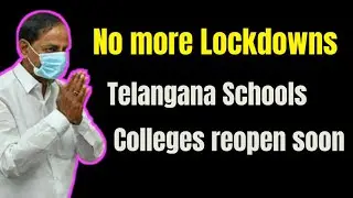 TS Schools, Colleges Re-opening date?