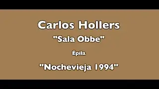 &ldquo;REMEMBER 1994&rdquo; DJ Carlos (Hollers) || Nochevieja, 