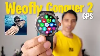 Weofly Conquer 2 Smartwatch | Budget GPS & Waterproof Smartwatch 2025