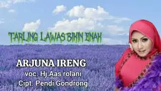 arjuna ireng tarling lawas hj aasrolani