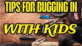 BUGGING IN WITH KIDS 🤯🤯 #preppertalk #selfsufficiency #survive #buggingin #kids