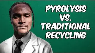 (Plastic to  Fuel) Microwave Pyrolysis vs Traditional Recycling of Plastic