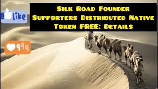 Silk Road Founder Supporters Distributed Native Token FREE: Details