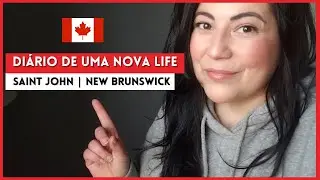 Vlog vida no canada | Dicas, Desafios e Aventuras em Saint John New Brunswick