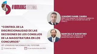 40° #JornadasFOFECMA - Control de la discrecionalidad de las decisiones de los CM en los concursos