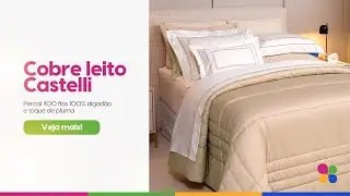 Conhe&ccedil;a o Cobre Leito Castelli da Lavive | Ponto do Enxoval