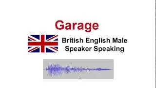 How to Pronounce Garage