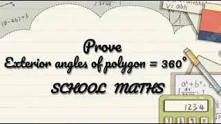 Prove: Exterior angle of polygon = 360°