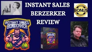 Instant Sales Berzerker Review