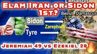Iran Elam Judgment or Hezbollah Sidon 1st? Jeremiah 49 vs Ezekiel 28 &ndash; 2026 War Signs Explode