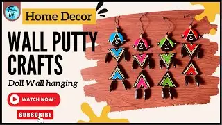Wall Putty Doll Making / Wall Putty Craft Ideas /DIY Wall hanging with Wall Putty / Home Decor