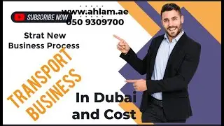 Dubai Transport Business | Dubai Truck Business | Detailed video |Update 2025 |#tradelicense2025