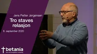 Jens Petter J&oslash;rgensen - Tro staves relasjon