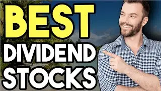 Best Dividend Stocks July 2021