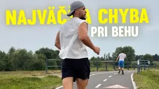 Moja Najväčšia Chyba Keď Som Začal Behať