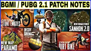 Bgmi 2.1 Patch Notes | Pubg Mobile 2.1 Patch Notes | 2.1 Update Patch Notes Bgmi / Pubg Mobile