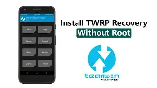 how to install TWRP app without root 2020 |100% work
