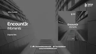 Encount3r - Moments [Trance All-Stars Records]