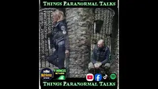Things Paranormal Talks To Todd Bates