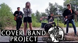 Vital Space | Cover band project | Promo