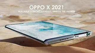 OPPO X 2021 | OPPO World First Rollable Phone | OPPO New Phone