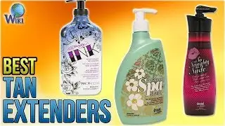10 Best Tan Extenders 2018