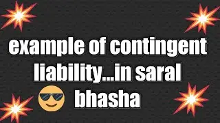 example of contingent liability