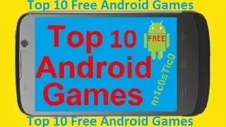 Top 10 Best Free Android Games 2013
