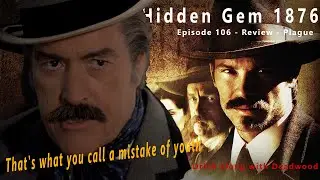 Deadwood Episode Review - 106 Plague