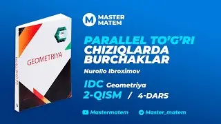 Parallel to'g'ri chiziqlarda burchaklar 2-qism/IDC geometriya
