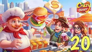 Crazy Diner: Cooking Game - Gameplay Walkthrough Episode 20 | Arleign Gameplay