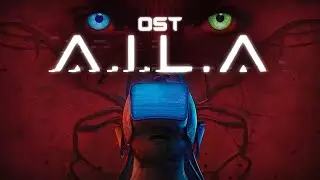 A.I.L.A OST - Energize