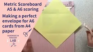 Metric (cm) Scoreboard - how to make a perfect envelope for an A6 card from A4 paper