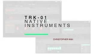 Christopher Kah - Session XXVII - RE:SOURCE concept with TRK-01 plugin !