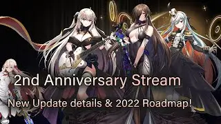 [Counter Side] EP.8, New Units, New Skins & Road Map for 2022! | 2nd Anniversary Stream Summary