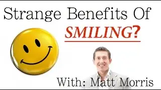 The Benefits Of Smiling