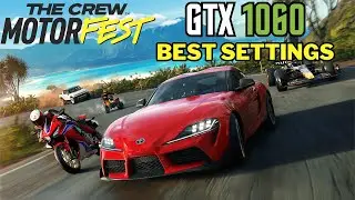 The Crew Motorfest | GTX 1060 Best Settings Guide | Performance Test