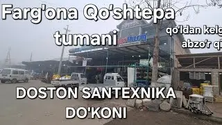 DOSTON SANTEXNIKA MAGAZININI ABZOR QILAMIZ