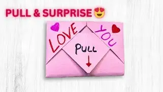 Pull & Surprise Card 😍 | Easy Origami Love Pull Card Tutorial